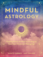 Mindful Astrology: Understanding Your Sun, Moon & Rising Sign 1631067478 Book Cover