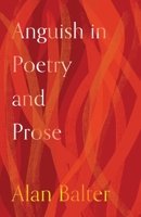 Anguish in Poetry and Prose 162720296X Book Cover