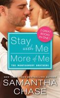 Stay with Me / More of Me 1492619663 Book Cover