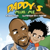 Daddy's Mini-Me 0994027257 Book Cover
