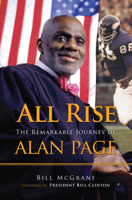 All Rise: The Remarkable Journey of Alan Page 1600785042 Book Cover