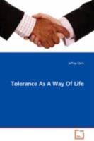 Tolerance As A Way Of Life 3639090462 Book Cover