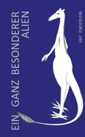 Ein Ganz Besonderer Alien (German Edition) 3819275304 Book Cover