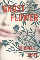 Ghost Flower 1595143963 Book Cover