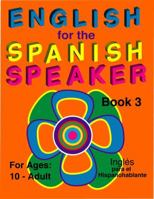 English for the Spanish Speaker Book 3 187825359X Book Cover