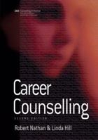 Career Counselling (Counselling in Practice Series) 1412908388 Book Cover