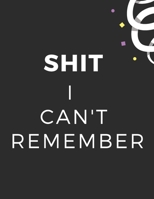 Shit I Can't Remember: A Premium Internet Password Logbook With Alphabetical Tabs | Large-print Edition 8.5 x 11 inches (vol. 5) 1650376111 Book Cover