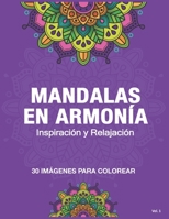 MANDALAS EN ARMONÍA: Inspiración y Relajación B0C6C4FGFR Book Cover