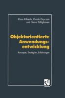 Objektorientierte Anwendungsentwicklung: Konzepte, Strategien, Erfahrungen 3663109267 Book Cover