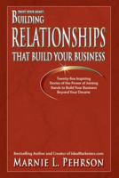 Trust Your Heart: Building Relationships That Build Your Business 098258783X Book Cover
