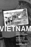 Vietnam: Peasant Land, Peasant Revolution- Patriarchy and Collectivity in the Rural Economy 0312013582 Book Cover