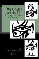 The Truth Shall Set You Free 154269616X Book Cover