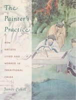 The Painter's Practice 0231081812 Book Cover