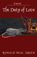 The Duty of Love 1432712594 Book Cover