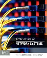 Architecture of Network Systems 0123744946 Book Cover