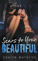 Scars to Your Beautiful 1393581021 Book Cover