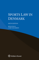 Sports Law in Denmark 9403538740 Book Cover