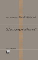 Qu'est-Ce Que La France 2070346684 Book Cover