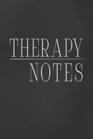 Therapy Notes: Journal For Counseling Preparation, Session Notes And Excercises 1692569872 Book Cover