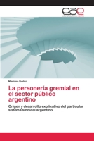 La Personeria Gremial En El Sector Publico Argentino 3659073636 Book Cover