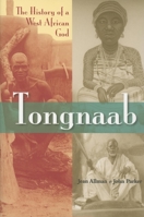 Tongnaab: The History of a West African God 0253218063 Book Cover