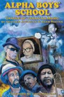 Alpha Boys School: Cradle Of Jamaican Music 0692980733 Book Cover
