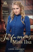 The Infamous Miss Ilsa 1507208081 Book Cover