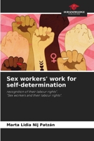 Sex workers' work for self-determination 6204116223 Book Cover