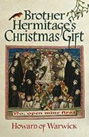 Brother Hermitage's Christmas Gift 1999895975 Book Cover