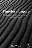 Timeless Tagore 1636334148 Book Cover