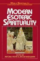 Modern Esoteric Spiritualities (World Spirituality) 082451145X Book Cover