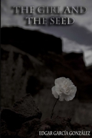 The girl and the seed B0FMJZYMJ6 Book Cover