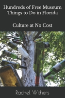 Hundreds of Free Museum Things to Do in Florida: USA B0H675DTLZ Book Cover