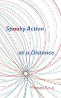 Spooky Action at a Distance 1953725201 Book Cover
