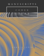 CODEX GIGAS The Original Giant Book of Wisdom: DEVIL'S BIBLE AND CODEX SINATICUS B0C1HZ5LHP Book Cover