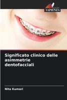 Significato clinico delle asimmetrie dentofacciali 6207339800 Book Cover