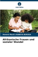 Afrikanische Frauen und sozialer Wandel (German Edition) 6206777456 Book Cover