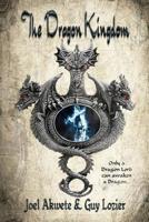 The Dragon Kingdom 1797965778 Book Cover