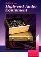 Build Your Own High-End Audio Equipment 0905705408 Book Cover