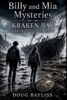 Mystery of Kraken Bay: The Wreck of the Sea Hawk (Enchanted Horizons) B0DV4MFRGK Book Cover