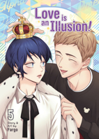 Love is an Illusion! Vol. 5 1685797687 Book Cover