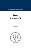 Lysias Orations, One, Three 0929524195 Book Cover