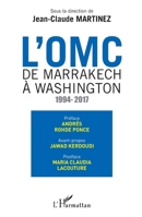 L'OMC De Marrakech à Washington: 1994-2017 (French Edition) 2343122490 Book Cover