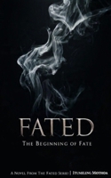 The Beginning Of Fate B0GY1L3PF8 Book Cover
