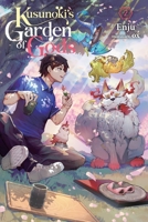 Kusunoki's Garden of Gods, Vol. 2 (light novel) (Kusunoki's Garden of Gods, 2) 1975390806 Book Cover