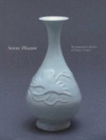 Serene Pleasure: The Jinglexuan Collection of Chinese Ceramics 0932216544 Book Cover