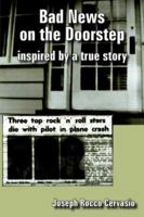 Bad News on the Doorstep: Inspired by a True Story 1418407194 Book Cover