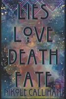 Lies Love Death Fate B0DWMKZQN2 Book Cover
