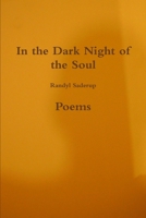 In the Dark Night of the Soul 1365735540 Book Cover