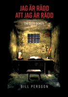 Jag är rädd att jag är rädd: Om Sista Boken 9180805353 Book Cover